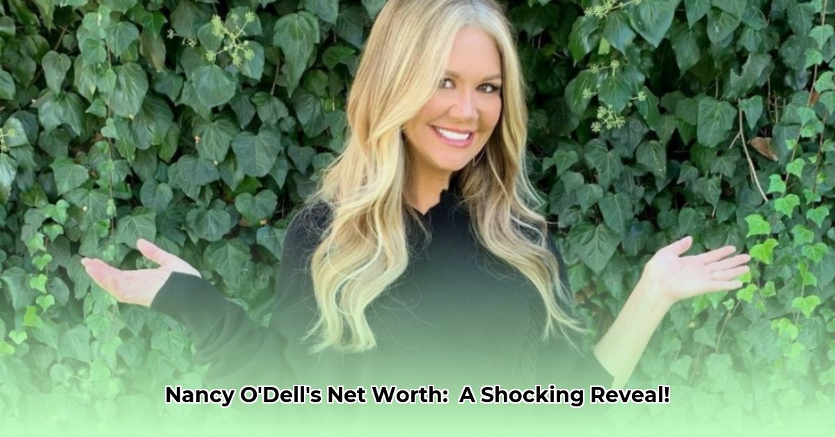nancy-o-dell-net-worth